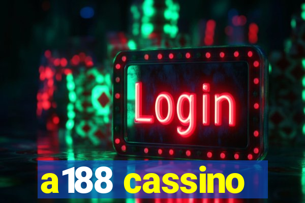 a188 cassino